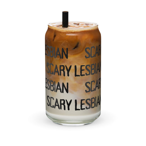 Scary Lesbian Can-Shaped Glass