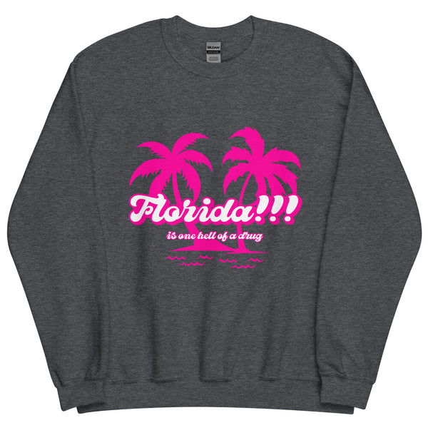 Florida!!! Sweatshirt