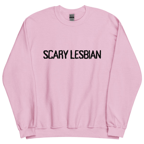 Scary Lesbian Sweatshirt