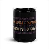 Pumpkin Spice & Gay Rights Black Glossy Mug