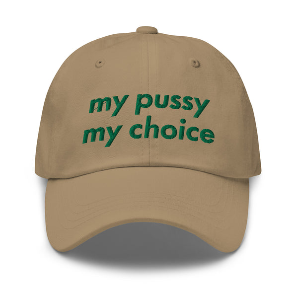 My Pussy My Choice Baseball Hat