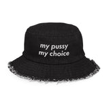 My Pussy My Choice Denim Bucket Hat