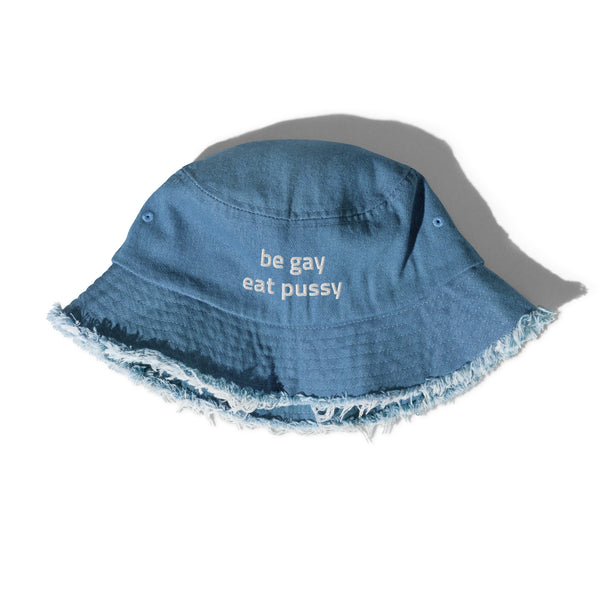 Be Gay Eat Pussy Denim Bucket Hat