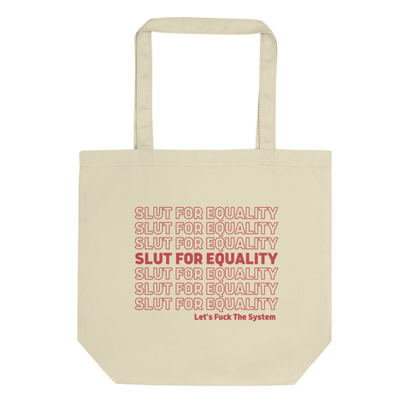 Slut for Equality Tote Bag
