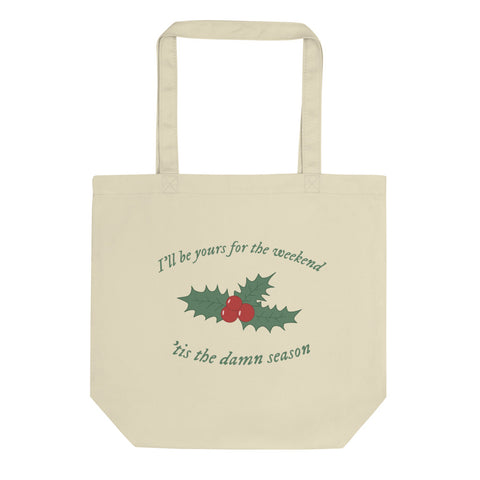 Tis The damn Season Tote Bag