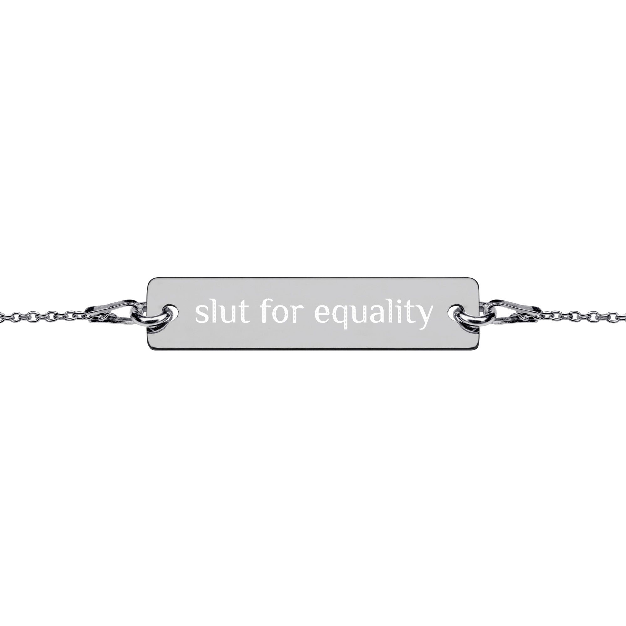 Slut For Equality Engraved Chain Bracelet