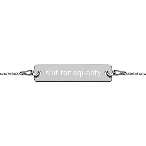 Slut For Equality Engraved Chain Bracelet