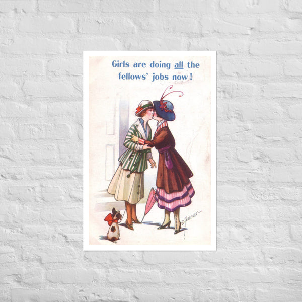 Girls are doing all the fellows' jobs now! Poster Print