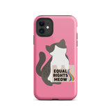 Equal Rights Meow Pink Tough iPhone Case