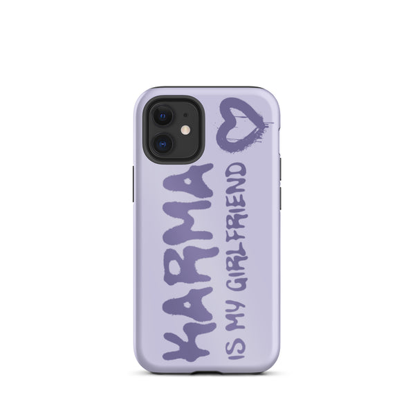 Karma Is My Girlfriend Tough iPhone Case