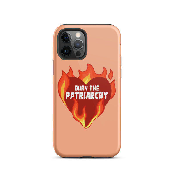 Burn The Patriarchy Tough iPhone Case