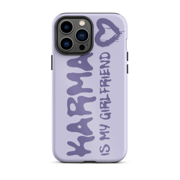 Karma Is My Girlfriend Tough iPhone Case