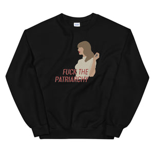 Fuck The Patriarchy (All Too Well Lyric) Sweatshirt