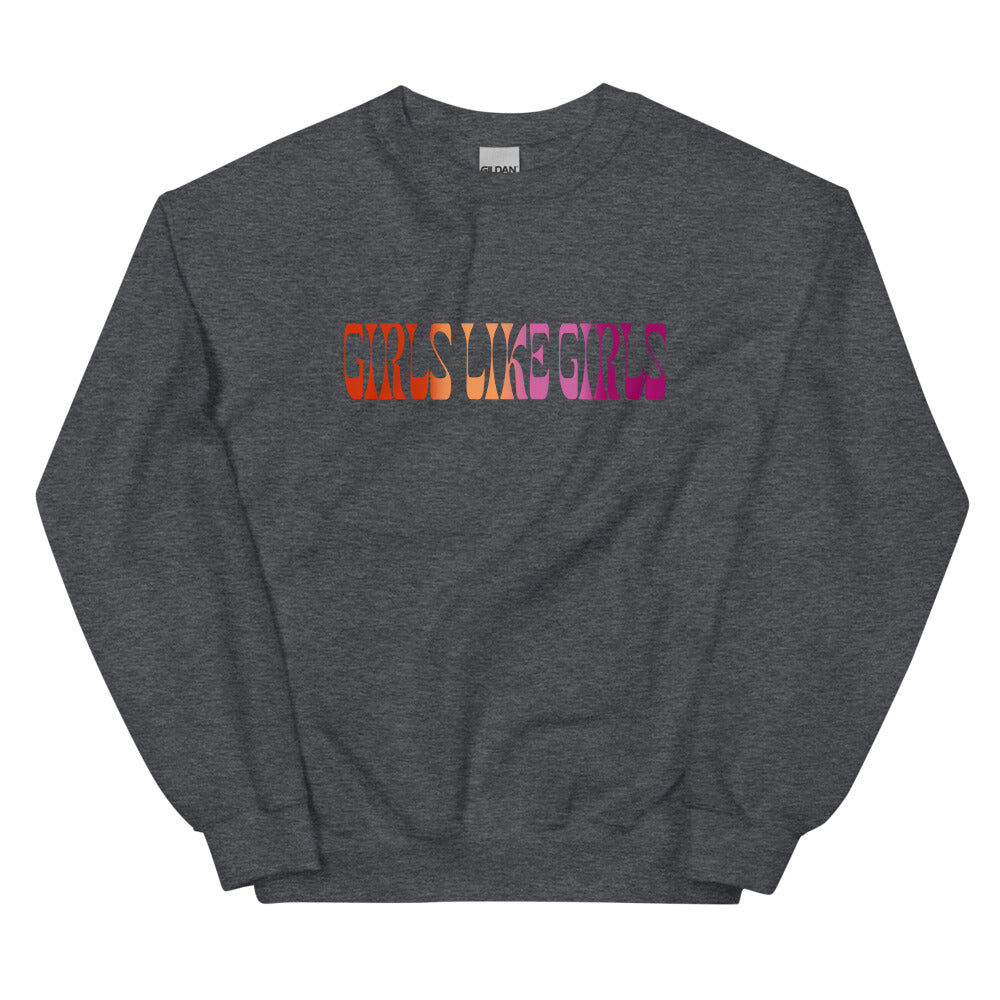 Girls Like Girls Lesbian Sweatshirt