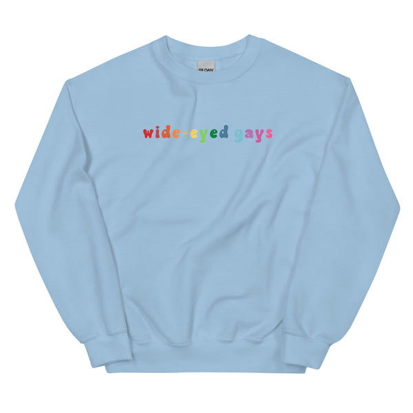 Wide-Eyed Gays Sweatshirt