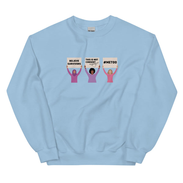 Believe Survivors Protest Sweatshirt