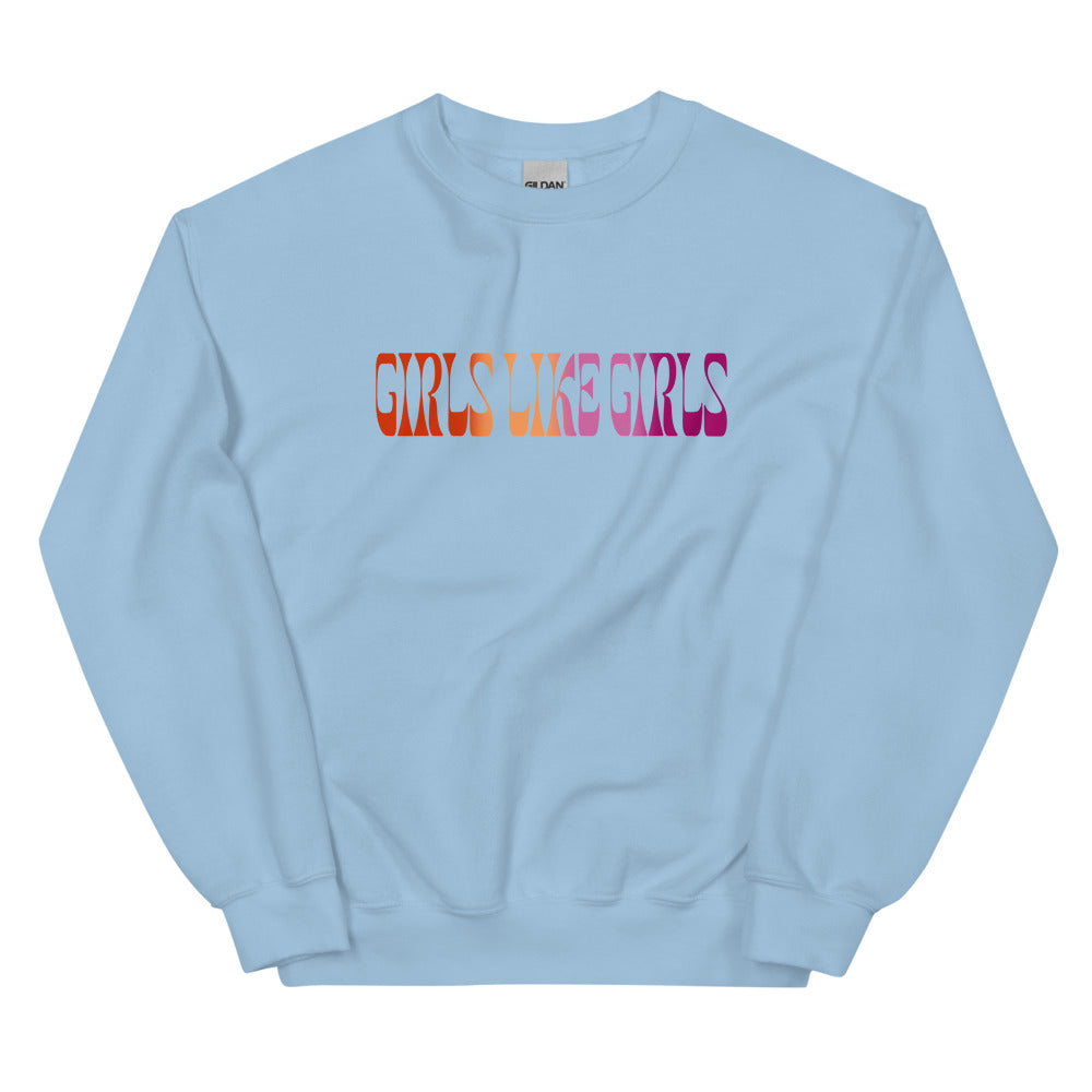 Girls Like Girls Lesbian Sweatshirt
