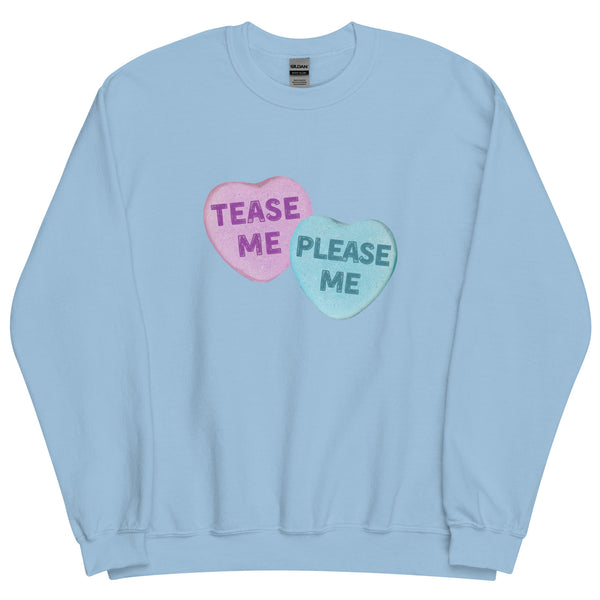 Tease Me Please Me Candy Hearts Sweatshirt