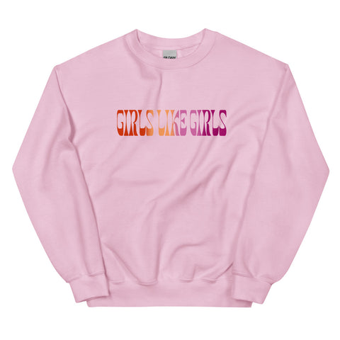 Girls Like Girls Lesbian Sweatshirt