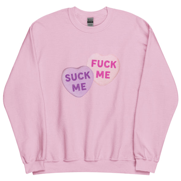 Suck Me Fuck Me Candy Hearts Sweatshirt