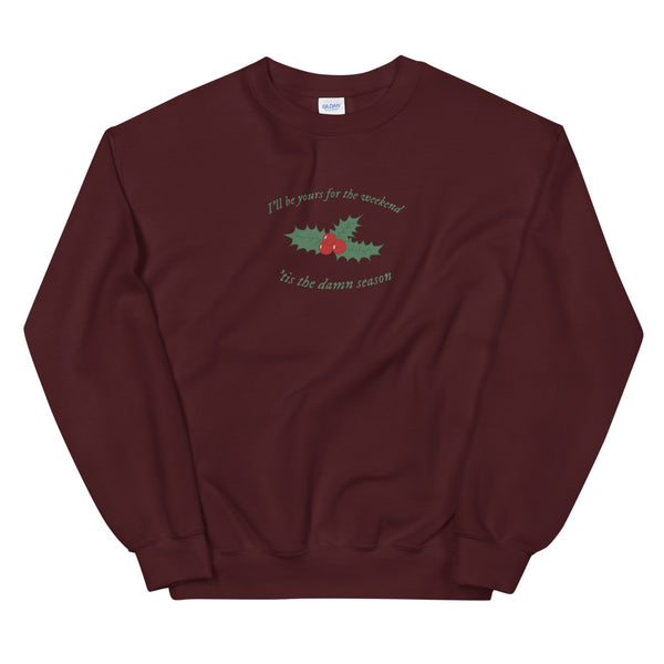 Tis The damn Season Sweatshrt