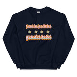 Fuckin' Politics & Gender Politics Sweatshirt