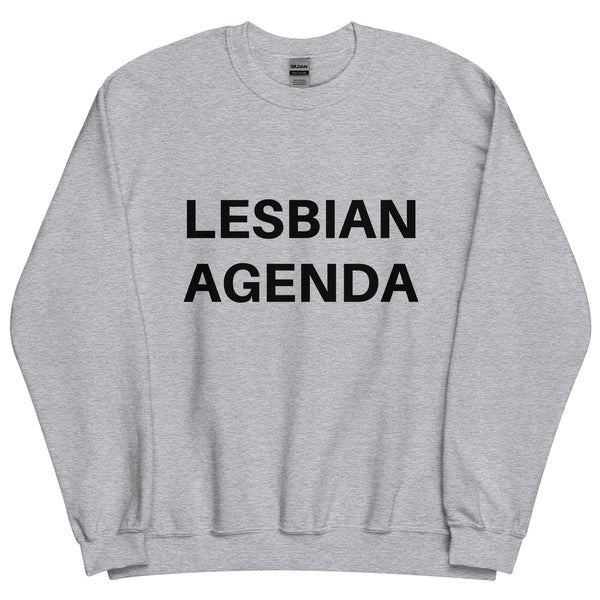 Lesbian Agenda Sweatshirt