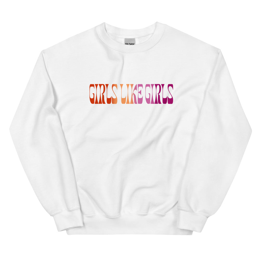 Girls Like Girls Lesbian Sweatshirt