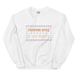 Pumpkin Spice & Gay Rights Sweatshirt