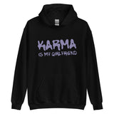 Karma Is My Girlfriend Hoodie