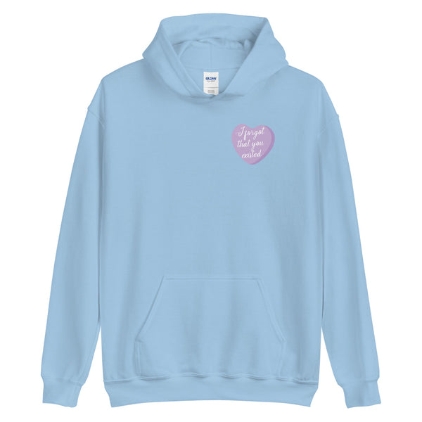 I Forgot That You Existed Candy Heart Hoodie