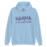 Karma Is My Girlfriend Hoodie