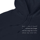 Was I Loud? Hoodie
