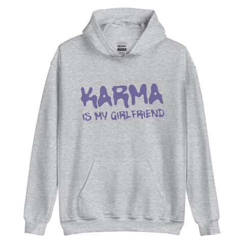 Karma Is My Girlfriend Hoodie