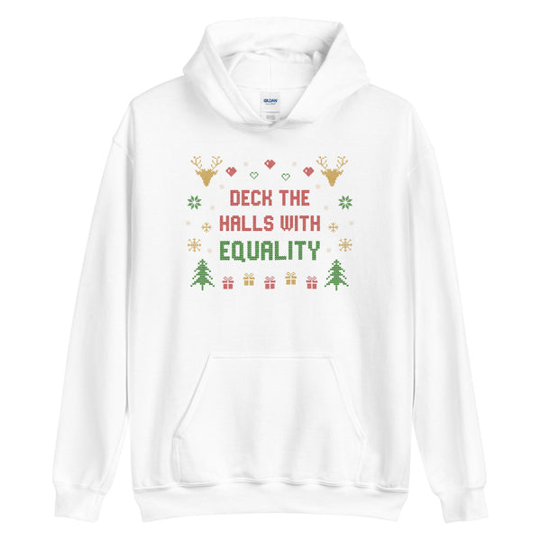 Deck The Halls With Equality Hoodie