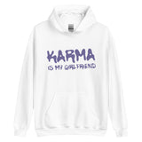 Karma Is My Girlfriend Hoodie