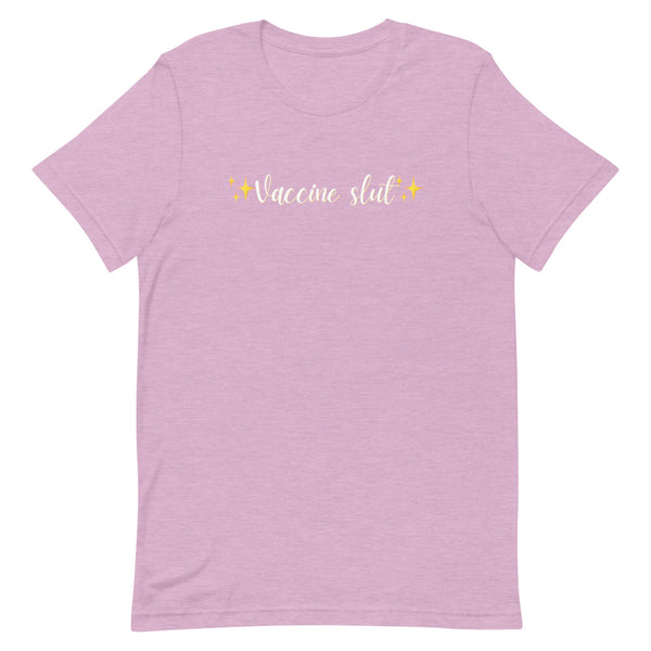 Vaccine Slut T-Shirt