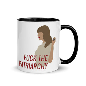 Fuck The Patriarchy (All Too Well Lyric) Mug