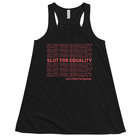 Slut For Equality Flowy Racerback Tank